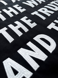 I AM THE WAY, THE TRUTH & THE LIFE — OVERSIZED SHIRT