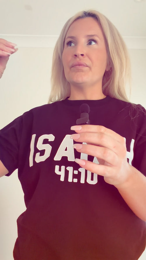 Isaiah 41:10 tee